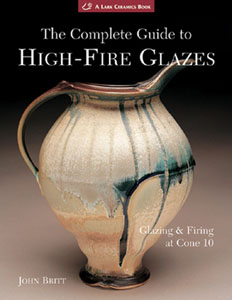 The Complete Guide to High-Fire Glazes